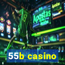 55b casino